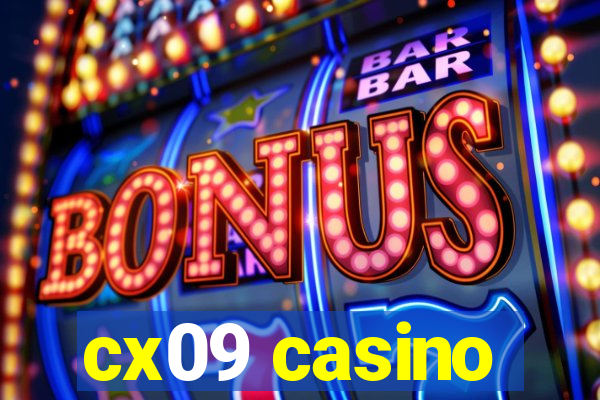 cx09 casino