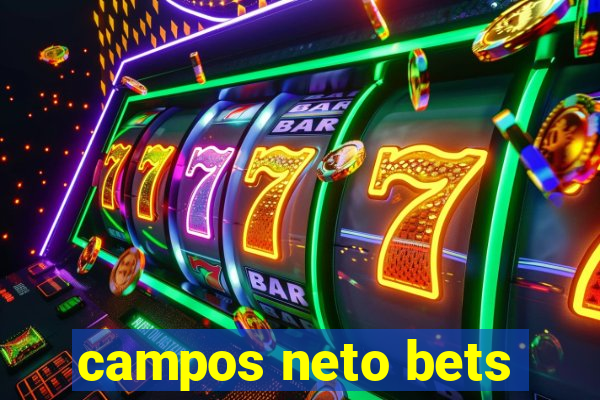 campos neto bets