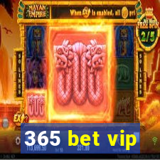 365 bet vip