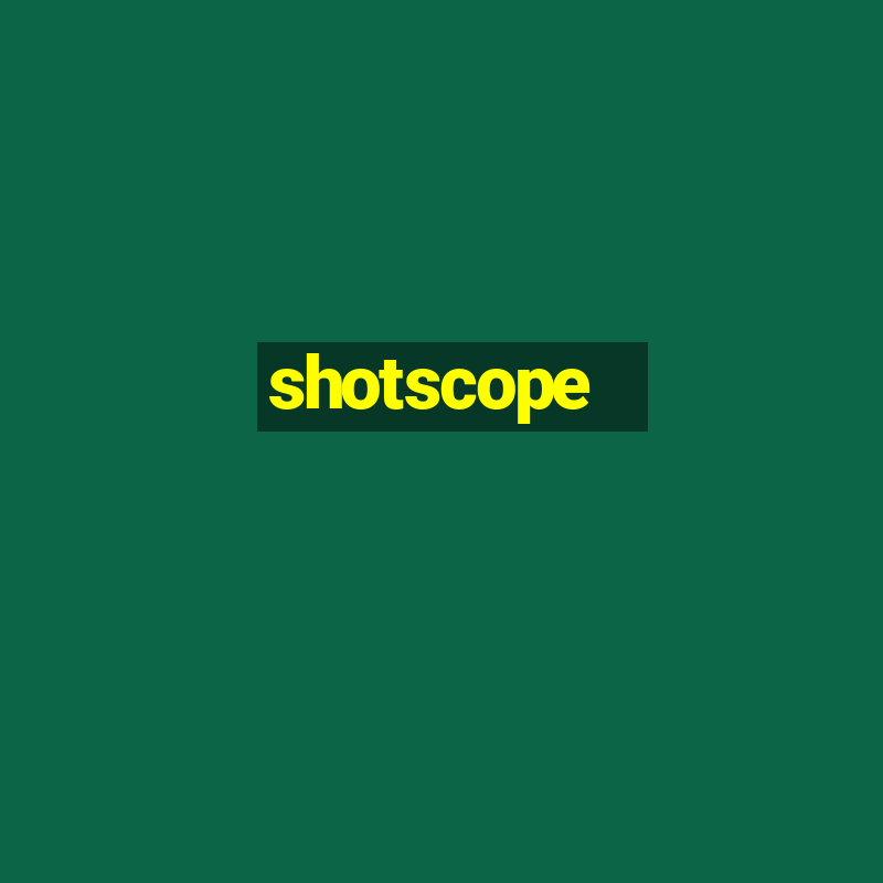 shotscope