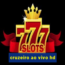 cruzeiro ao vivo hd