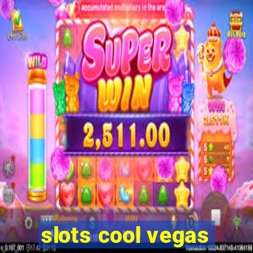 slots cool vegas