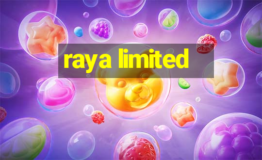 raya limited