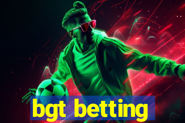 bgt betting