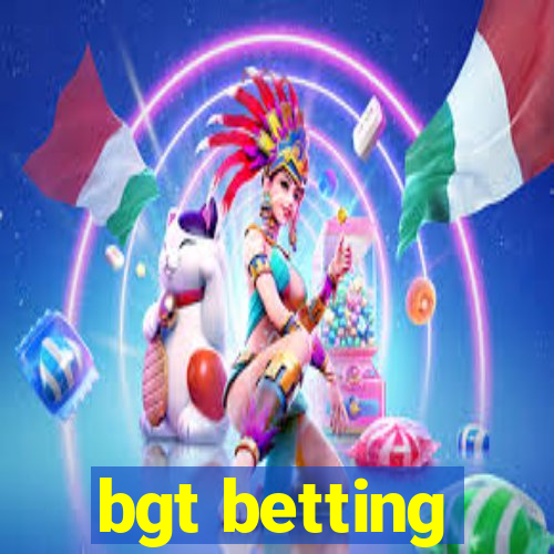 bgt betting