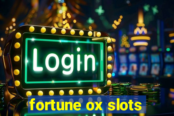 fortune ox slots