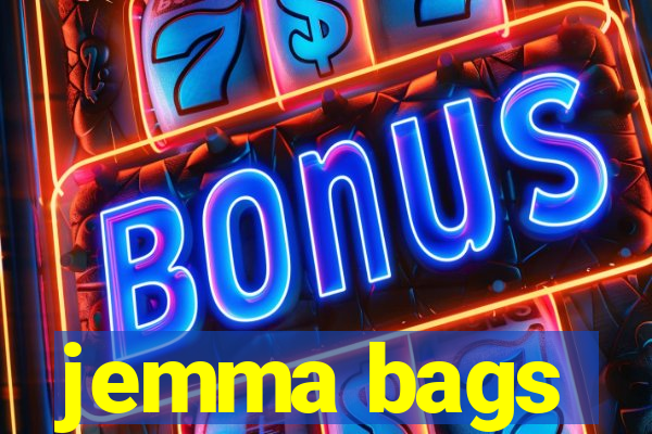 jemma bags