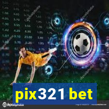 pix321 bet