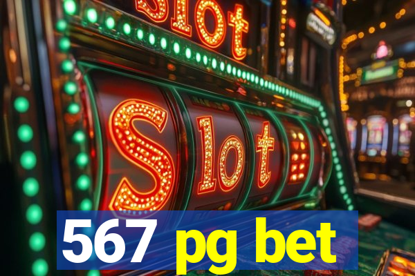 567 pg bet