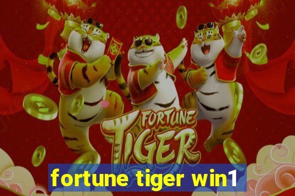 fortune tiger win1