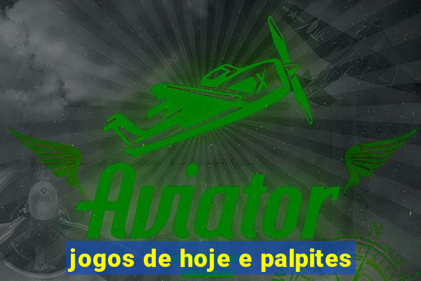 jogos de hoje e palpites