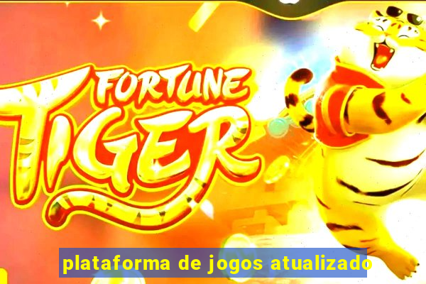 plataforma de jogos atualizado