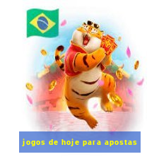 jogos de hoje para apostas