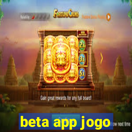 beta app jogo