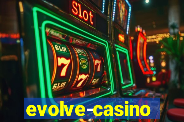 evolve-casino