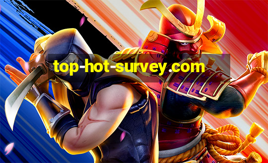 top-hot-survey.com