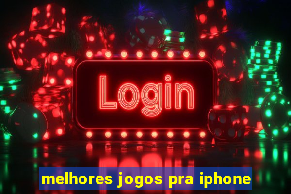 melhores jogos pra iphone