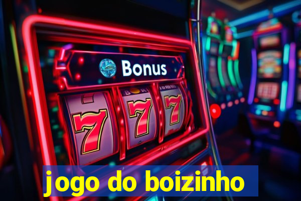 jogo do boizinho