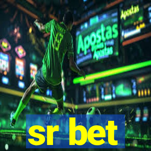 sr bet