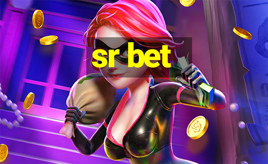 sr bet