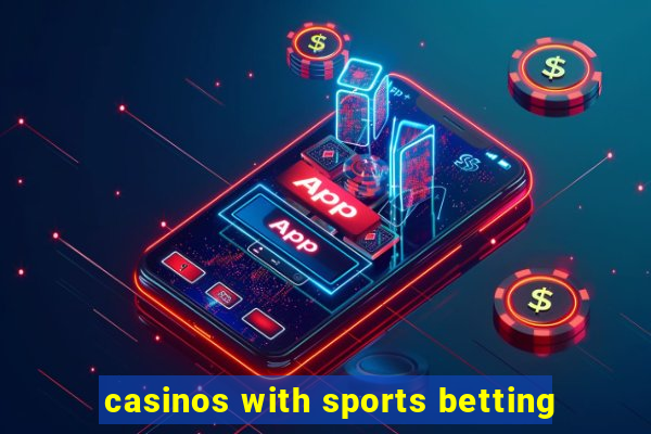 casinos with sports betting