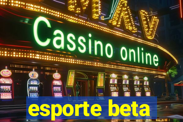 esporte beta