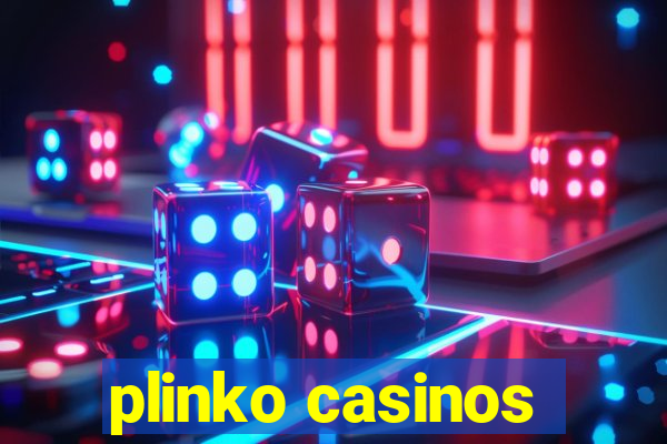 plinko casinos