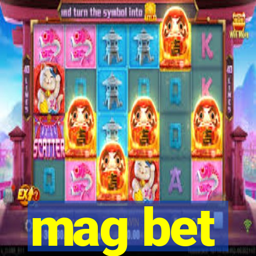 mag bet