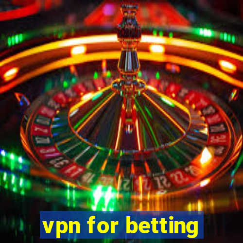 vpn for betting