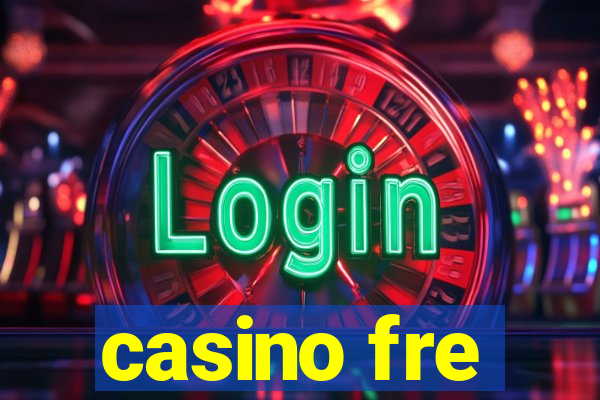 casino fre