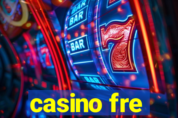 casino fre