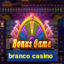 branco casino