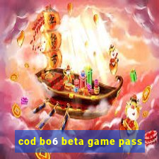 cod bo6 beta game pass