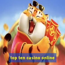 top ten casino online