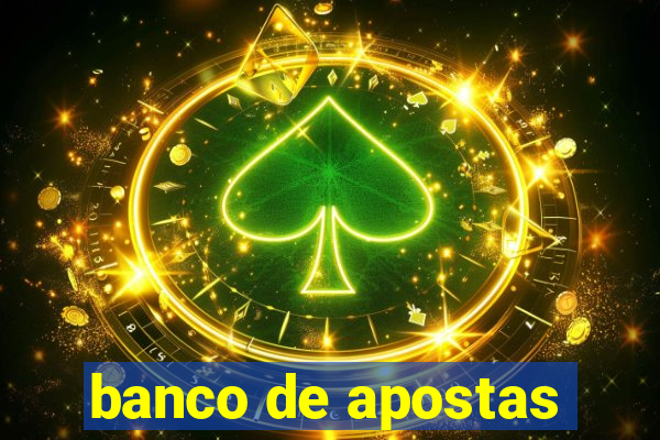 banco de apostas