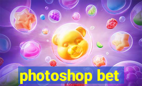 photoshop bet