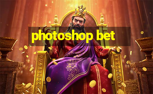 photoshop bet