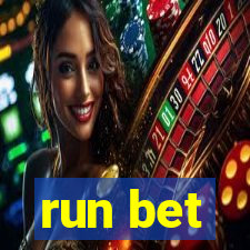 run bet