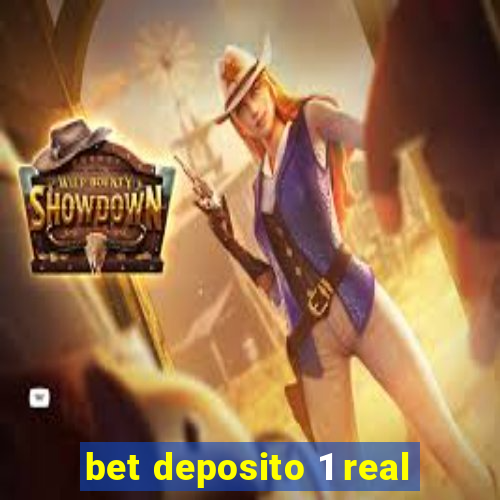 bet deposito 1 real