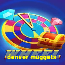 denver muggets