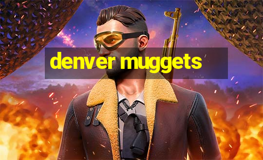 denver muggets