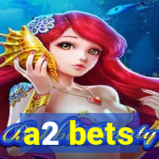 a2 bets