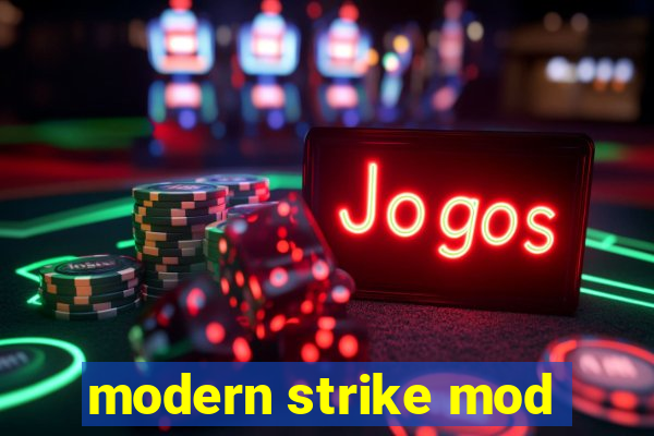 modern strike mod