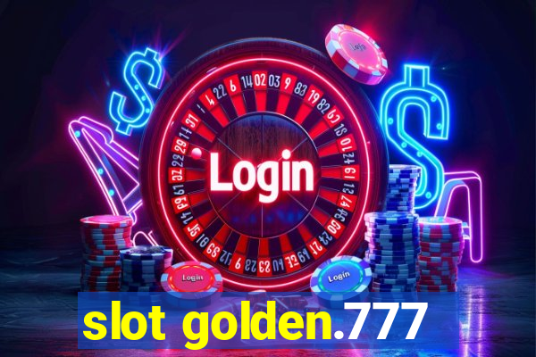 slot golden.777