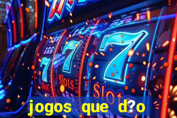 jogos que d?o dinheiro sem precisar investir