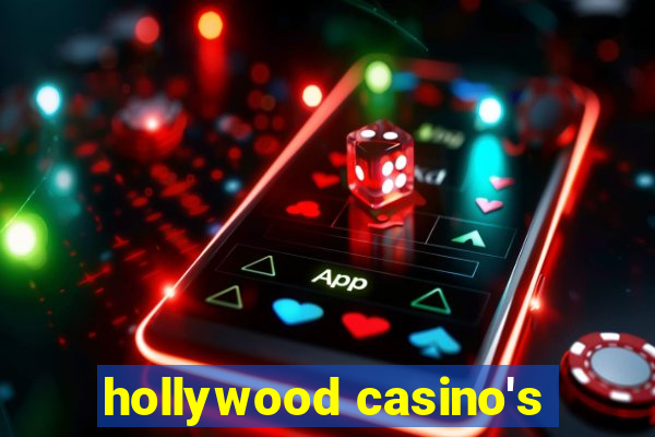 hollywood casino's