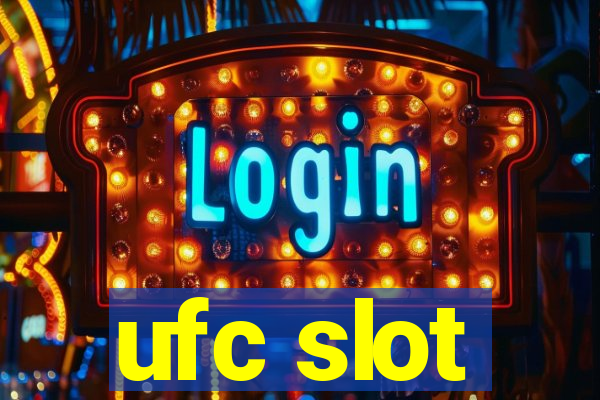 ufc slot