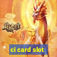 ci card slot