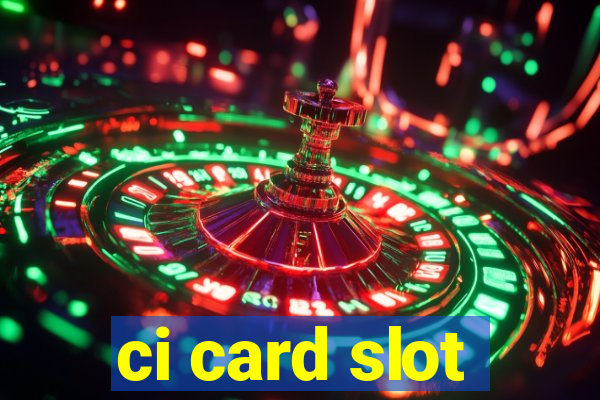 ci card slot