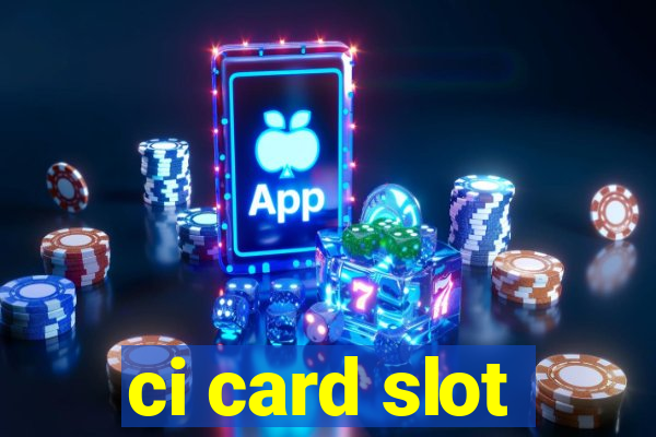 ci card slot